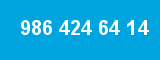 986 424 64 14